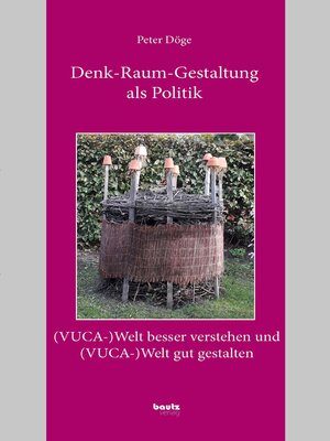 cover image of Denk-Raum-Gestaltung als Politik
